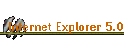 Internet Explorer 5.0